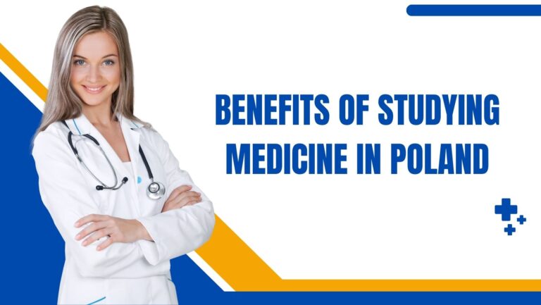 Benefits of Studying Medicine in Poland